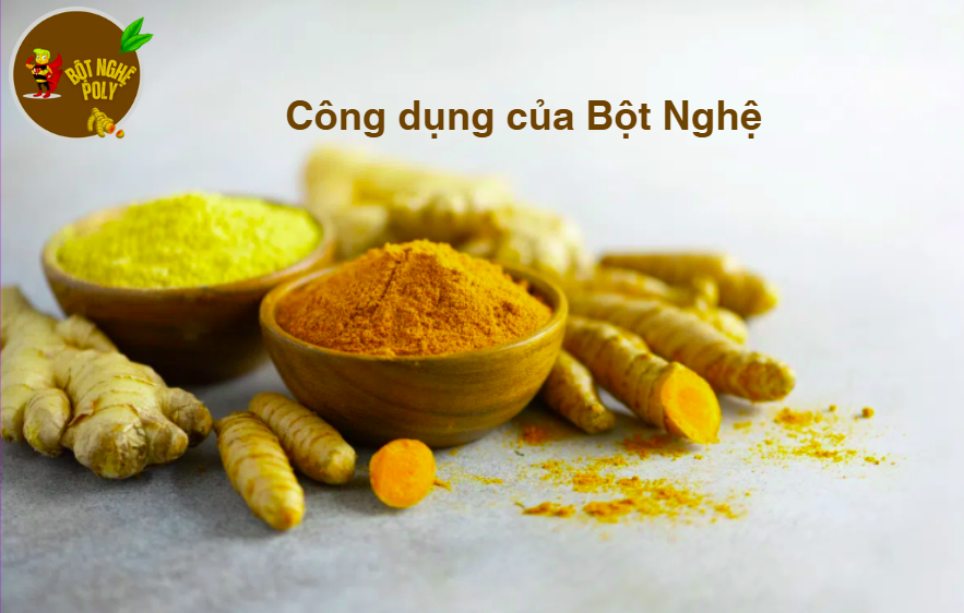 10 công dụng của bột nghệ - Bột nghệ Poly